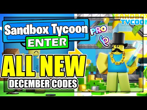 Sandbox Tycoon (DECEMBER) CODES *UPDATE!* ALL NEW ROBLOX Sandbox Tycoon CODES!