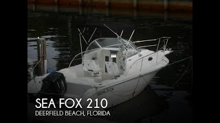 [SOLD] Used 2004 Sea Fox 210 in Deerfield Beach, Florida