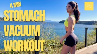 4 MIN STOMACH VACUUM WORKOUT -- move with leila
