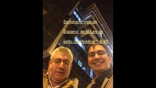 Seminario web en español #TetraX Ley de éxito del #Holding 1-9-90 El  orador es #Rich_De_Bar