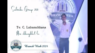 Branch Week Vawi 3-na || Solo - Tv. C. Lalramchhana || Sadraka Group