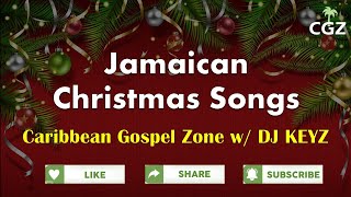 Jamaican Christmas Songs | Gospel Music | Grace Thrillers | Mix #18 | Caribbean Gospel Zone