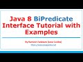 Java 8 BiPredicate Interface Tutorial with Examples | Lambda Expression