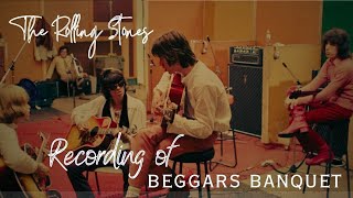 The Rolling Stones Recording of Beggars Banquet