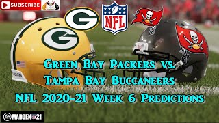Green Bay Packers vs. Tampa Bay Buccaneers | NFL 2020-21 Week 6 | Predictions Madden NFL 21