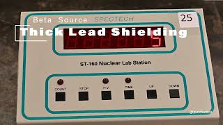 Introduction to Radioactivity Lab: Thick Lead Shielding with Beta  Source