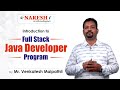 Introduction to Full Stack Java Developer Program | Mr. Venkatesh Maipathii | Naresh IT