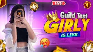 🔴GIRLY IS LIVE💖LIVE GUILD TEST \u0026 REACTION✌🏻 #rggamerlive #freefire #raistar #classyff #girlyoutuber