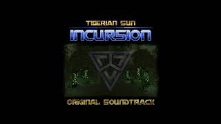 Tiberian Sun: Incursion - Original Soundtrack