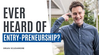 Why Entry-Preneurship Rocks!