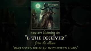 Hellripper - I, The Deceiver (Warlocks Grim \u0026 Withered Hags - 2023)