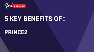 5 Key Benefits of PRINCE2 (in 60 seconds)