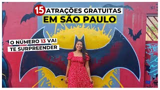 O QUE FAZER DE GRAÇA EM SÃO PAULO - 15 PONTOS TURÍSTICOS IMPERDÍVEIS
