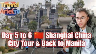 Day 5 🇨🇳 Shangahi China Tour, Oriental Pearl TV Tower, Shanghai Tower, 1000 Tree, Premium Outlet