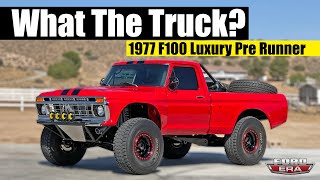 1977 F100 Dentside Luxury Pre Runner by RJ Fab | What The Truck? Ep:46 | Ford Era