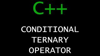 C++ Programming Tutorial 15 - Conditional Ternary Operator