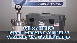 Gilson Concrete Air Meters featuring the Gorilla Gauge (HM-30)