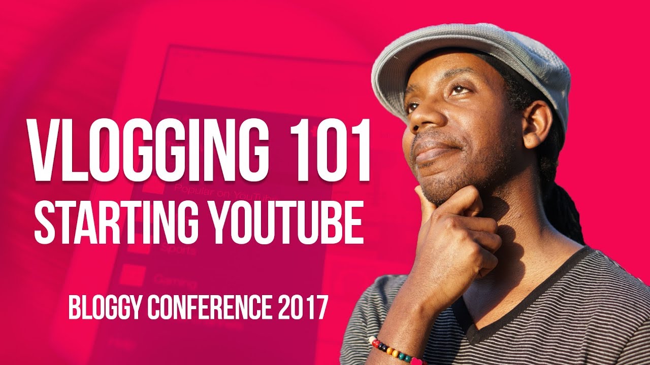 How To Start Vlogging A Guide For Bloggers: Bloggy Conference 2017 ...