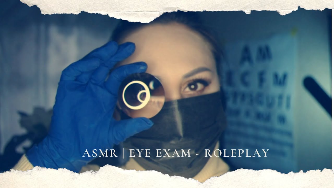 Asmr Eye Exam Roleplay Youtube