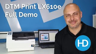 DTM Print LX610e Colour Label Printer - Full Demo | HD Labels