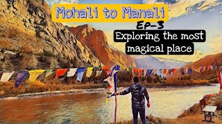 Mohali to Manali I Ep-3 I Exploring the most magical place !!! #himachalpradesh #trending #manali