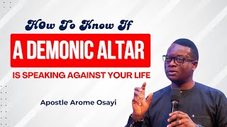 How to know if a demonic altar is speaking against your life // Apostle Arome Osayi #rcnglobal