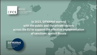 SIFMANet: A Year in Review Strengthening Sanctions Against Russia