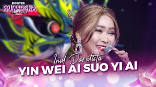 SANGAT MERIAH! Inul Menyanyikan Lagu Bahasa Mandarin | KONTES PRIMADONA PANTURA