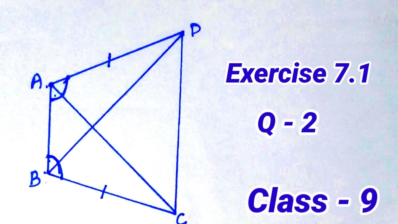 Class 9 Maths | Exercise 7.1 | Q - 2 | Triangles || - YouTube