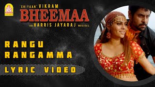 Rangu Rangamma - Lyric Video | Bheemaa | Vikram | Trisha | Linguswamy | Harris Jayaraj | Ayngaran