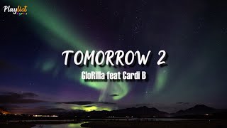 GloRilla feat Cardi B - Tomorrow 2 (Lyrics)