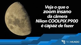 Veja o que o zoom insano da câmera Nikon COOLPIX P900 é capaz de fazer - TecMundo