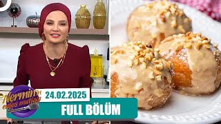 Nermin'in Enfes Mutfağı 24 Şubat 2025 543. Bölüm