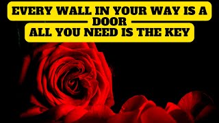 Any Wall in Your Way is A Door - Quotes About Life Best Of All Times - Amazing Quotes About Life