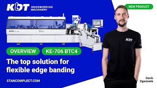 New product overview: the top solution for flexible edge banding KDT KE-706BTC4