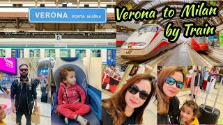 Verona to Milan By Train / Milano Centrale / Verona Porta Nuova / වෙරෝනා සිට මිලානෝ නුවර දක්වා