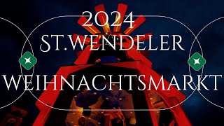 Weihnachtsmarkt St Wendel 2024