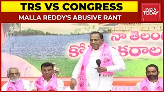 TRS Minister Malla Reddy's Abusive Rant, Public Meltdown Turns Ugly | India Today