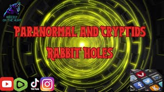 Paranormal Cryptid Rabbit Holes ~ Guest Speaker Ryan Tremblay ~ Skinwalkers and Wendigo