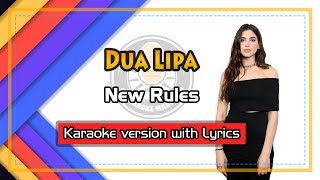 Dua Lipa - New Rules (Karaoke Version)