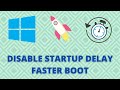 Disable the Windows 10/ windows 11 Startup Delay registry trick tutorial - make windows boot faster