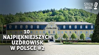 10 Najpiękniejszych uzdrowisk w Polsce #2