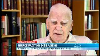 Bruce Ruxton Dies on Sunshine Coast Aged 85