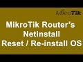 MikroTik Router’s  Netinstall Reset / Re-install OS