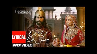 Padmaavat: Ek Dil Ek Jaan Lyrical Video | Deepika Padukone | Shahid Kapoor | WhatsApp  Status