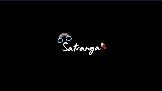 Satranga || Arijit Singh _Song 🥀New hindi black screen status❤ No copyright status _ love status_VS