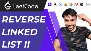 Reverse Linked List 2 (LeetCode 92) | Full simplified solution | Animations and Demo