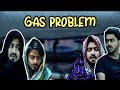 Gas Problem | Karachi Now a days | Comedy Skit | Friend's Production