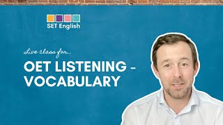 OET Listening - Vocabulary