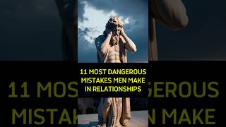 11 Most Dangerous MISTAKES Men Make In Relationships #Relationships #HappyLife #Love